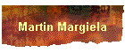 Martin Margiela